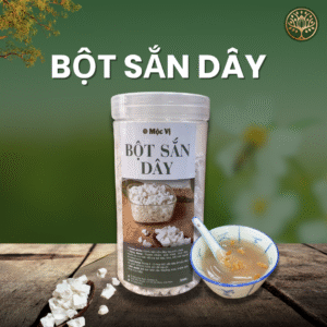 BỘT SẮN DÂY MỘC VỊ